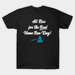 all rise for the red home run king T-Shirt